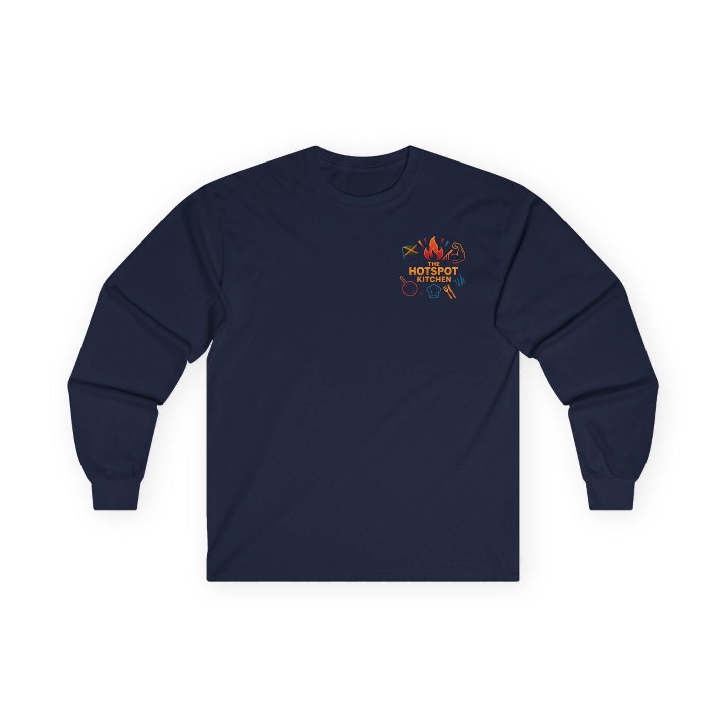 “If You Don’t Like the Heat” -  Long Sleeve Tee